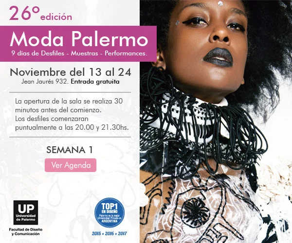 Agenda De Moda Up Moda En Palermo, 9 Dias De Desfiles - Eventos Textil E Indumentaria