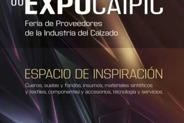 66Xpo Expocaipic: Desarrollos Y Propuestas Para La Industria Del Calzado Y Marroquinería - Cueroargentino