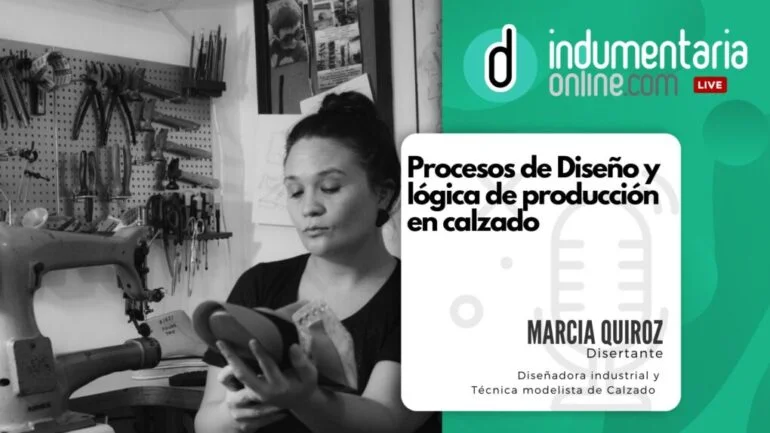 Marcia Quiroz Youtube Podcast 30: Procesos De Diseño Y Lógica En Producción En Calzado - Podcasts