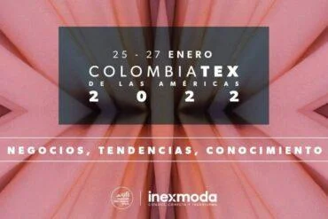 Colombiatex 2022 Los Proveedores Textiles De Colombia Se Vuelven A Reunir - Eventos Textil E Indumentaria