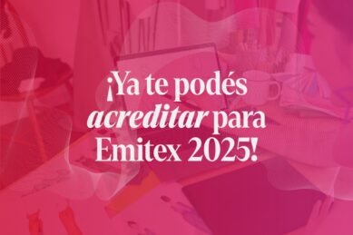 Habilitaron Las Acreditaciones Emitex 2025 11 256129 Ya Habilitaron Las Acreditaciones Para Emitex 2025 - Empresas Textiles